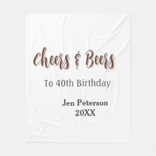 Cheers & beers to 40th birthday gray name year sin fleece blanket