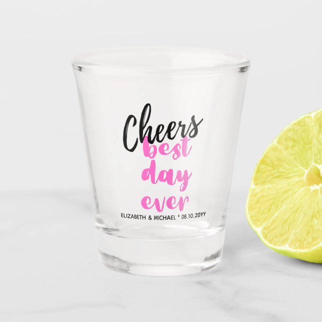 Cheers Best Day Ever Celebration Personalised Shot Glass (Front)