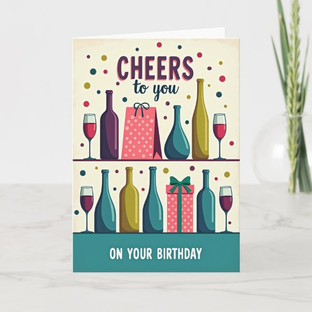 Cheers Bottles Birthday Card (Front)