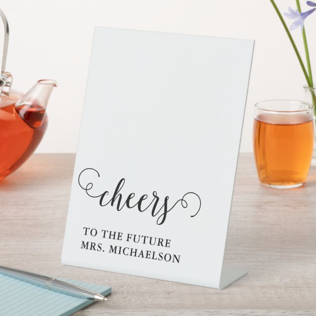 Cheers Bride To Be Wedding Event Pedestal Sign (In SItu)