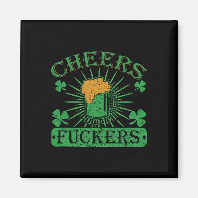 Cheers Ers Funny St. Patricks Day Irish Drinking  Magnet (Front)