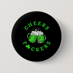 Cheers Ers St Patricks Day Men Women Beer Drinking 6 Cm Round Badge