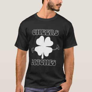 Cheers Es Lucky Clover Saint Patrick's Day Iri-shi T-Shirt