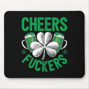 Cheers Fckers' St Patricks Day Men Women Beer Drin Mouse Mat