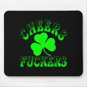 Cheers Forers Irish St Patricks Day Shamrock Tee  Mouse Mat
