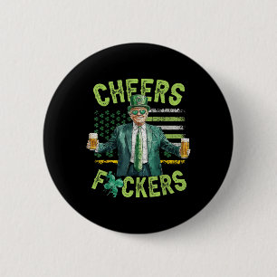 Cheers Forers St Patricks Day Funny Beer Drinking 6 Cm Round Badge