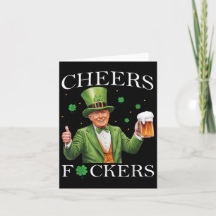 Cheers Forers St Patricks Day Funny Beer Drinking Card