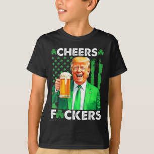 Cheers Forers St Patricks Day Funny Beer Drinking T-Shirt