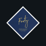 Cheers Forty Modern Navy Blue 40th Birthday Party Napkin<br><div class="desc">This custom paper napkin will add stylish detail to your 40th birthday celebration. This design features simple chic gold lettering "Forty" with custom text on a navy blue background. Matching invitations and party supplies are available in my shop BaraBomDesign.</div>
