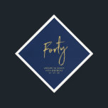 Cheers Forty Modern Navy Blue 40th Birthday Party Napkin<br><div class="desc">This custom paper napkin will add stylish detail to your 40th birthday celebration. This design features simple chic gold lettering "Forty" with custom text on a navy blue background. Matching invitations and party supplies are available in my shop BaraBomDesign.</div>