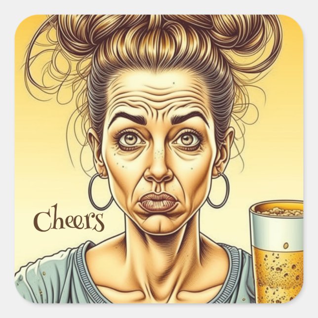 Cheers | Funny Lady Holding a Tap Beer Square Sticker (Front)