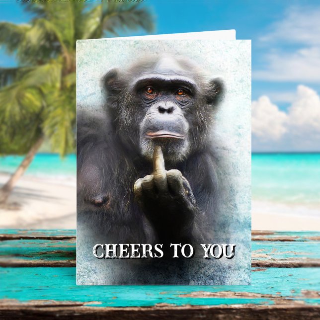 Cheers Funny Middle Finger Chimpanzee Card (Creator Uploaded)