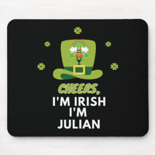 Cheers I Am Irish I Am Julian Mouse Mat