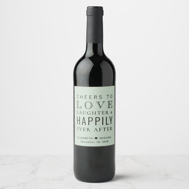 Cheers Love Laughter Happily Ever After Wedding Wine Label (Front)