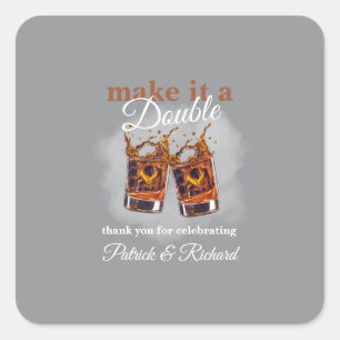Cheers Make it a Double Celebration Whiskey Glass  Square Sticker