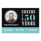 Cheers Milestone Birthday Photo Drive By