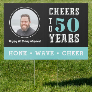 Cheers Milestone Birthday Photo Drive By Garden Sign