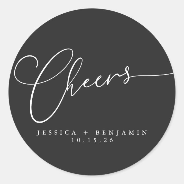 Cheers Minimal Black Elegant Script Custom Wedding Classic Round Sticker (Front)