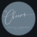 Cheers Minimal Dark Blue Script Custom Wedding Classic Round Sticker<br><div class="desc">Cheers Minimalist Dark Dusty Blue Script Custom Wedding Classic Round Sticker</div>
