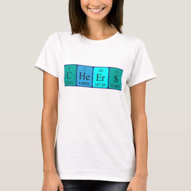 Cheers periodic table word shirt (Front)