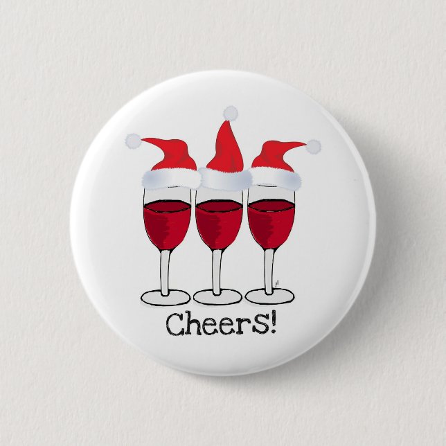 CHEERS! RED WINE AND CHRISTMAS HATS PRINT 6 CM ROUND BADGE (Front)