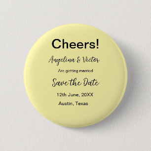 Cheers save the date simple minimal modern elegant 6 cm round badge