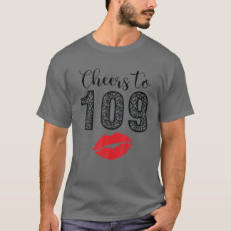 Cheers To 109 Years Lips Happy Birthday Leopard Bo T-Shirt