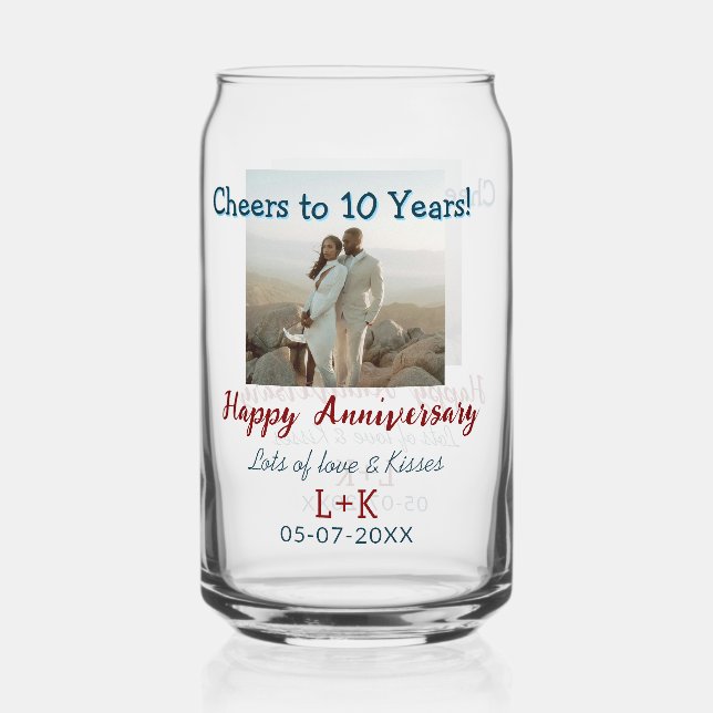 Cheers to 10 Years happy anniversary add photo dat Can Glass (Front)