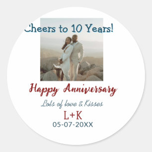 Cheers to 10 Years happy anniversary add photo dat Classic Round Sticker