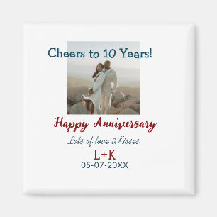 Cheers to 10 Years happy anniversary add photo dat Magnet