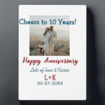 Cheers to 10 Years happy anniversary add photo dat Plaque<br><div class="desc">Design for couple love</div>