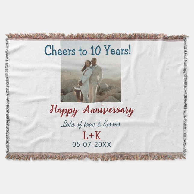 Cheers to 10 Years happy anniversary add photo dat Throw Blanket (Front)