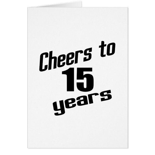 Cheers to 15 years (Front)