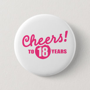 Cheers to 18 years birthday 6 cm round badge