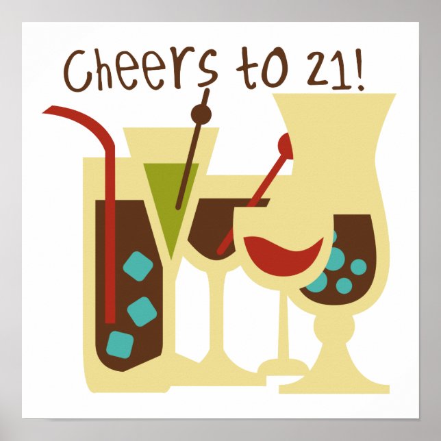 Cheers to 21 Birthday Poster (Front)