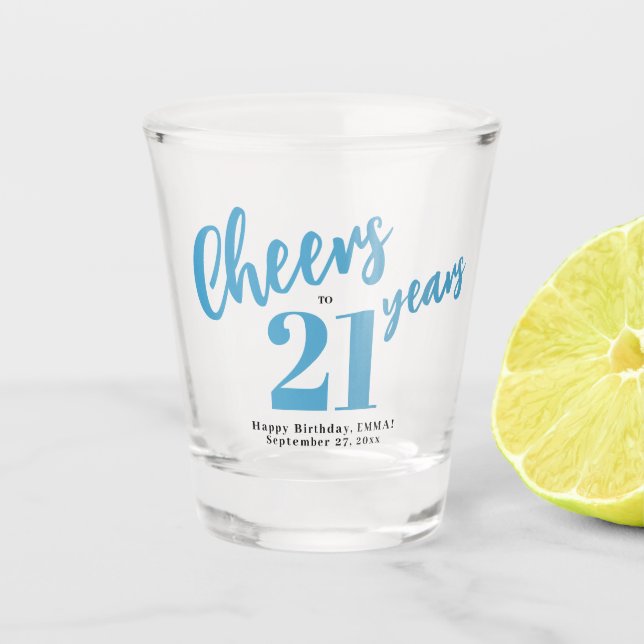 Cheers to 21 years chic blue script 21st birthday shot glass (Front)