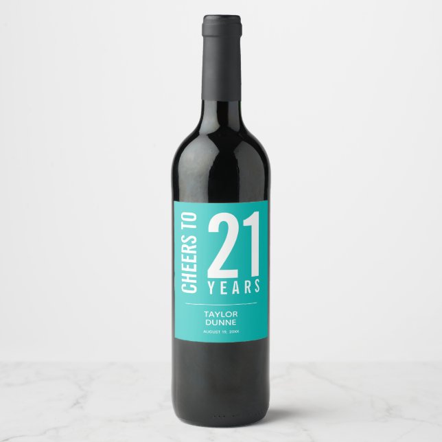 Cheers to 21 Years Turquoise Wine Label (Front)