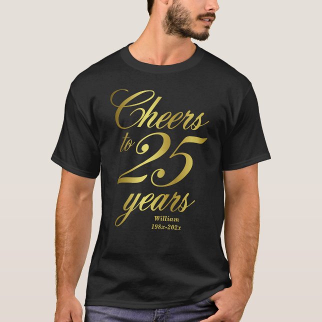 Cheers to 25 Years 25th Birthday T-Shirt (Front)