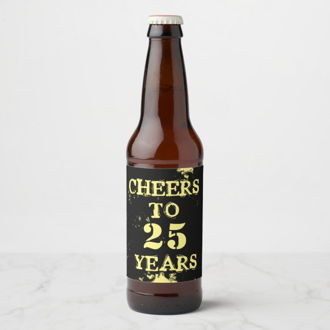 CHEERS TO 25 YEARS Beer Bottle Label (Front)