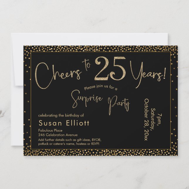 Cheers to 25 Years Surprise Birthday Gold & Black Invitation (Front)