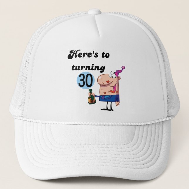 Cheers to 30 Birthday Tshirts and Gifts Trucker Hat (Front)