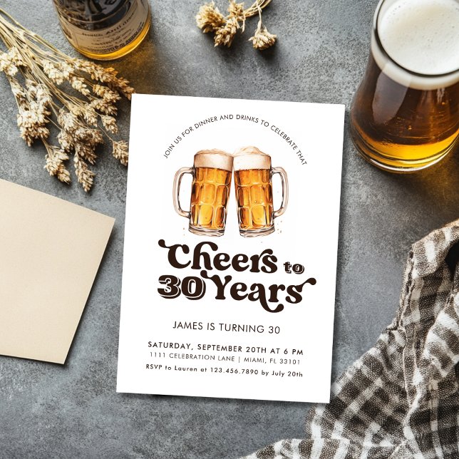 Cheers To 30 Years Adult Beer 30th Birthday Invitation (Creator Uploaded)