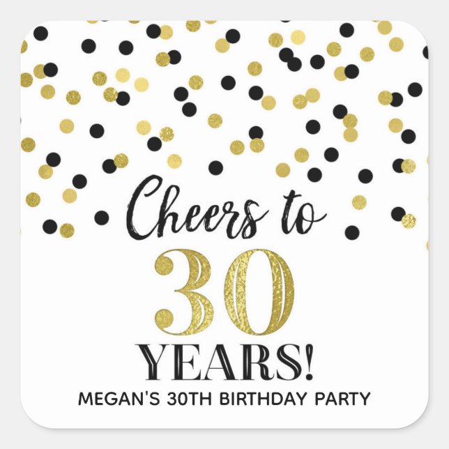 Cheers to 30 Years Birthday Black Gold Confetti Square Sticker (Front)