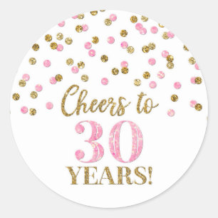 Cheers to 30 Years Birthday Pink Gold Confetti Classic Round Sticker