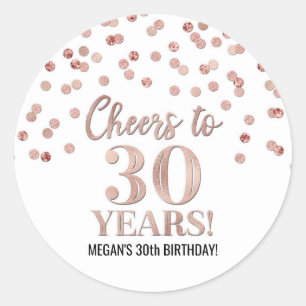 Cheers to 30 Years Birthday Rose Gold Confetti Classic Round Sticker