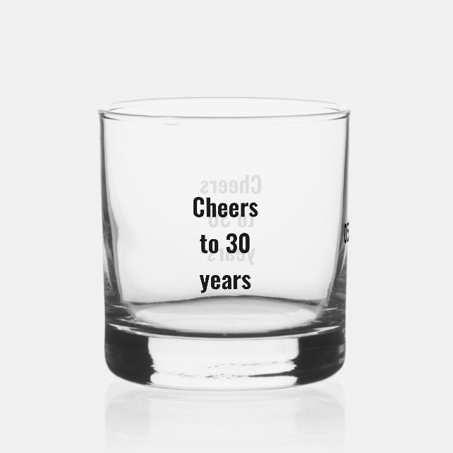 Cheers to 30 Years Birthday Whiskey Glass (Front)