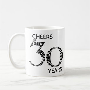 Cheers to 30 Years Black White 30th Birthday Coffee Mug