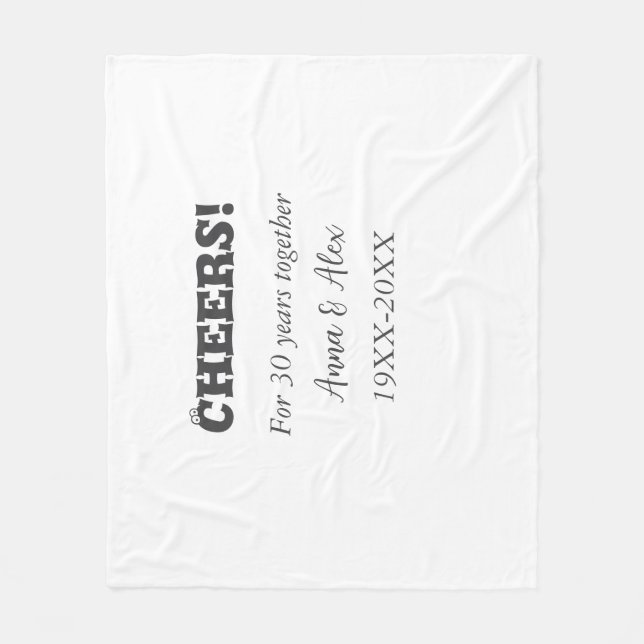 Cheers to 30 years together anniversary add name d fleece blanket (Front)