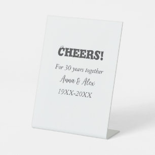 Cheers to 30 years together anniversary add name d pedestal sign