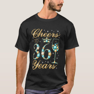 Cheers to 36 Years 36th Birthday Party Woman Princ T-Shirt